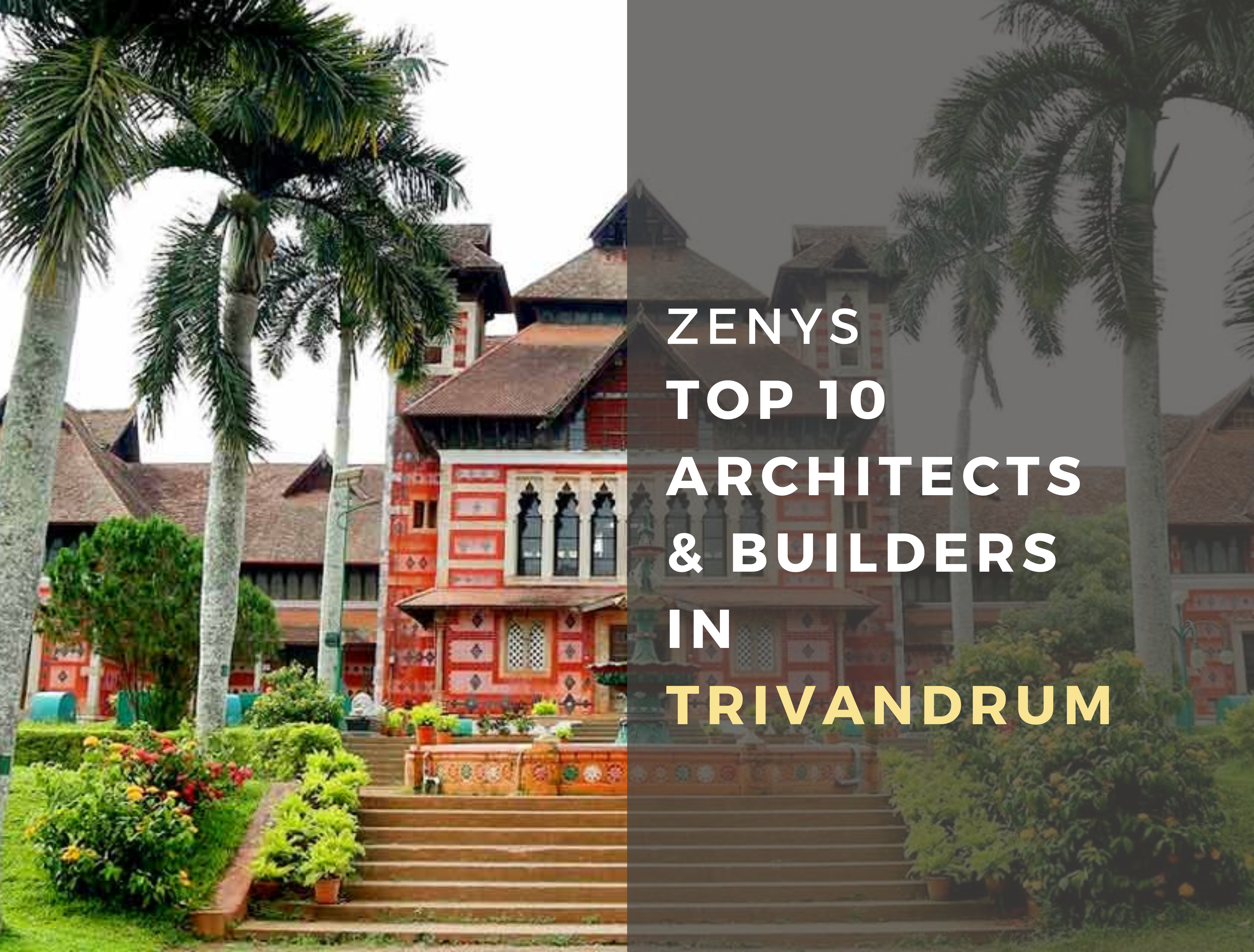 Top 10 Architects in Trivandrum
