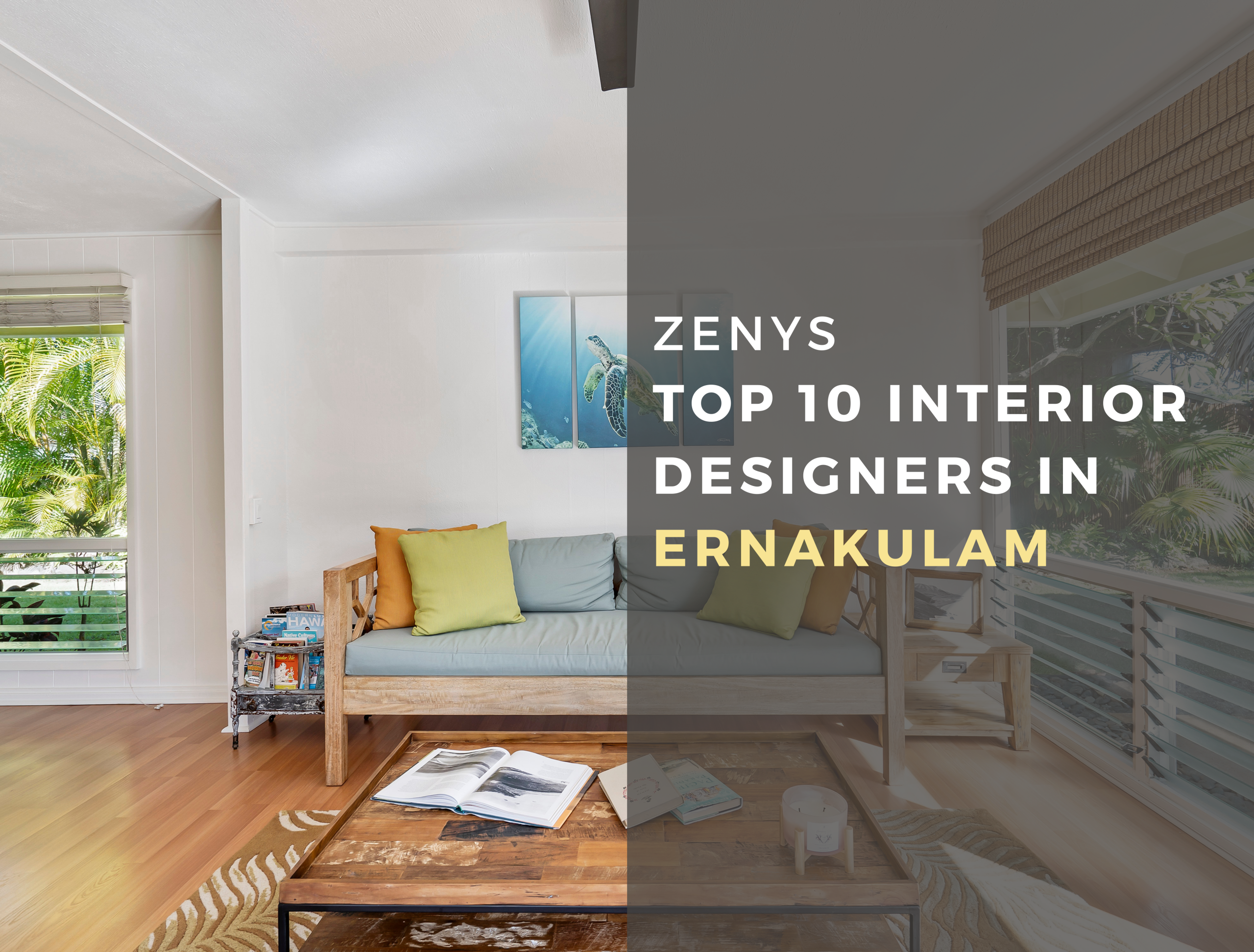 Top 10 Interior Designers in Ernakulam